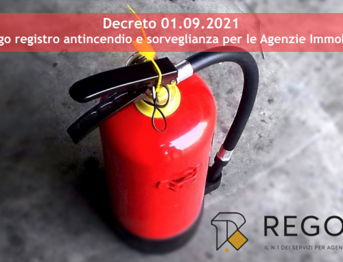 Agenzie Immobiliari e normativa sicurezza. Decreto 01.09.2021: dal 25 settembre 2022 obbligo di registro antincendio e di sorveglianza.